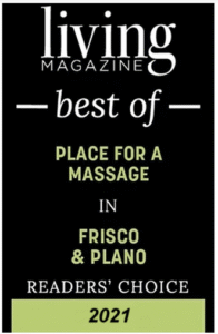 Living Magazine "Best of" 2021 Readers' Choice award for Frisco massage therapy and injury recovery massage in Frisco and Plano.