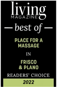 A plaque reads: "Living Magazine Best of Place for a Massage in Frisco & Plano, Readers’ Choice 2022," highlighting excellence in Frisco massage therapy and neuromobility therapy.