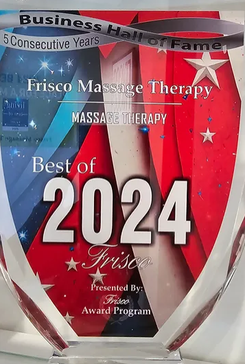 A glass award plaque reads "Frisco Massage Therapy Best of 2024," celebrating the massage therapy team Frisco and five consecutive years of excellence. Presented by Frisco Award Program.