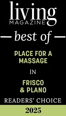 A black and white graphic that reads: "Living Magazine Best of Place for a Massage in Frisco & Plano Readers' Choice 2025," celebrating our award-winning massage therapy team Frisco.